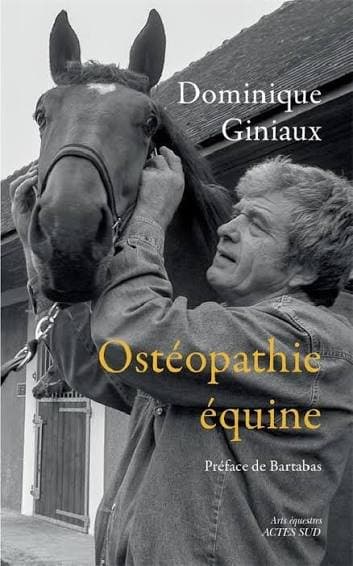 Couverture de « Ostéopathie équine » du Dr Dominique Giniaux